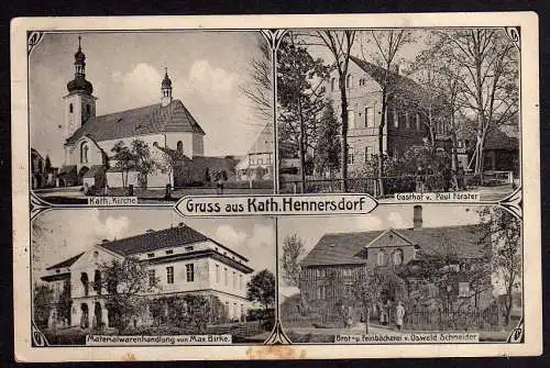 59529 AK Katholisch Hennersdorf 1910 Kirche Gasthof Paul Förster Feinbäckerei