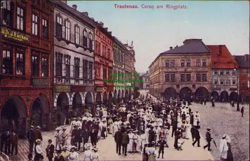 167202 AK Riesengebirge Trutnov Trautenau Corso am Ringplatz 1910