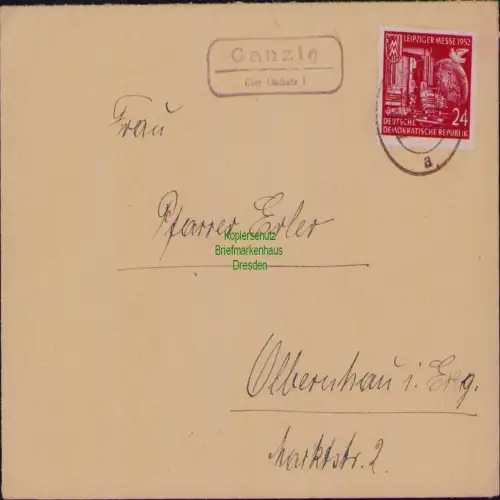 B19737 Brief DDR 315 Leipziger Herbstmesse 1952 Landpoststempel Ganzig über Osch