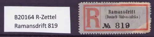 B20164 R-Zettel Ramansdrift (Deutsch-Südwestafrika) 819