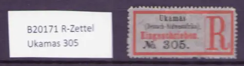 B20171 R-Zettel Ukamas (Deutsch-Südwestafrika) 305