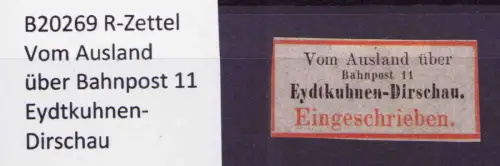 B20269 R-Zettel Vom Ausland über Bahnpost 11 Eydtkuhnen-Dirschau
