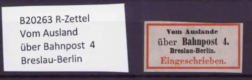 B20263 R-Zettel Vom Ausland über Bahnpost  4 Breslau-Berlin
