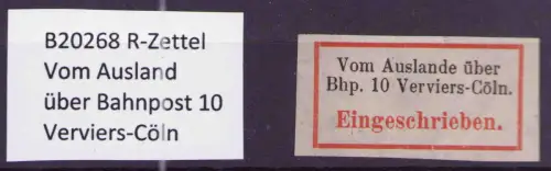 B20268 R-Zettel Vom Ausland über Bahnpost 10 Verviers-Cöln