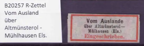 B20257 R-Zettel Vom Ausland über Altmünsterol - Mühlhausen Els.