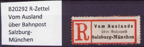 B20292 R-Zettel Vom Ausland über Bahnpost Salzburg-München