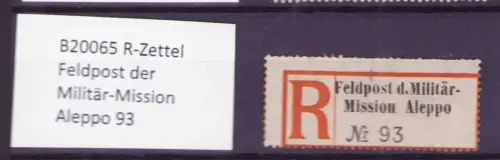 B20065 R-Zettel Feldpost der Militär-Mission Aleppo 93
