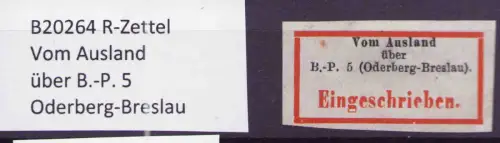 B20264 R-Zettel Vom Ausland über B.-P. 5 Oderberg-Breslau