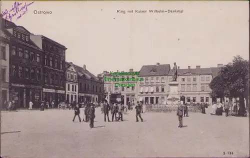 164200 AK Ostrowo Bez. Posen 1910 Ring mit Kaiser Wilhelm-Denkmal