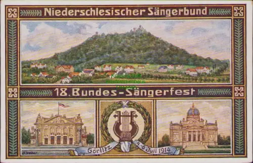 164146 AK Görlitz Juli 1914 Privatganzsache Niederschlesischer Sängerbund 18. Bu