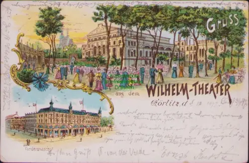 164174 AK WILHELM-THEATER Görlitz 1897  Litho Vorderansicht Straßenansicht