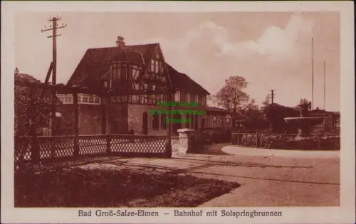 166254 AK Bad Salzelmen bei Schönebeck Elbe Bahnhof Solspringbrunnen um 1930