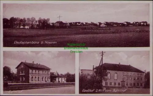 166599 AK Deutschenbora b. Nossen Bahnhof 1928 Gasthof 2 Min vom Bahnhof Besitze