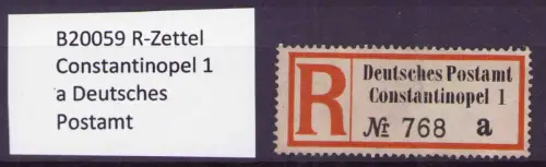 B20059 R-Zettel Constantinopel 1 a Deutsches Postamt
