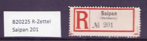 B20225 R-Zettel Saipan (Marianen) 201 1. Zettel von Blatt 2 rechte untere Ecke