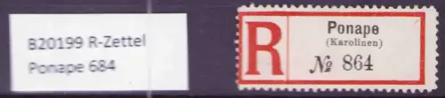 B20199 R-Zettel Ponape (Karolinen) 684