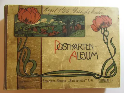 Exportbier Brauerei Reichelbräu A.-G. Kulmbach Postkarten Album 1900 Jugendstil