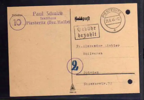 B660 Karte SBZ Gebühr bezahlt 1945 Piesteritz Bez. Halle Textilhaus Schulze nach