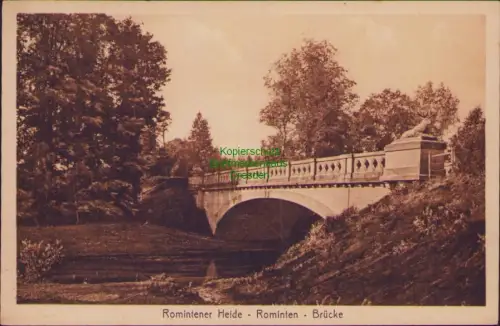168507 AK Romintener Heide um 1925 Rominten Brücke