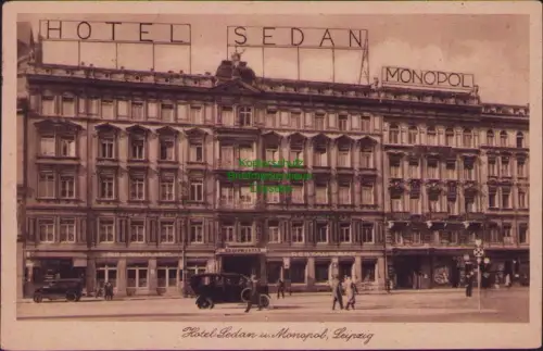 192418 AK HOTEL SEDAN MONOPOL Hotel Sedan u. Monopol, Leipzig Hans Neumüller 193