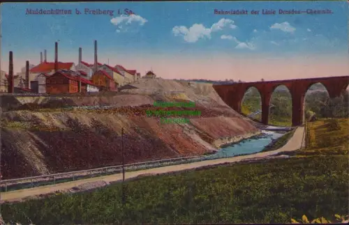 192464 AK Muldenhütten b. Freiberg i. Sa. 1921 Bahnviadukt der Linie Dresden-Che