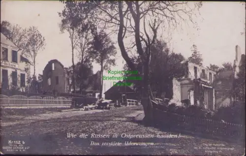 192496 AK Wie die Russen in Ostpreussen hausten! Das zerstörte Uderwangen Kriegs
