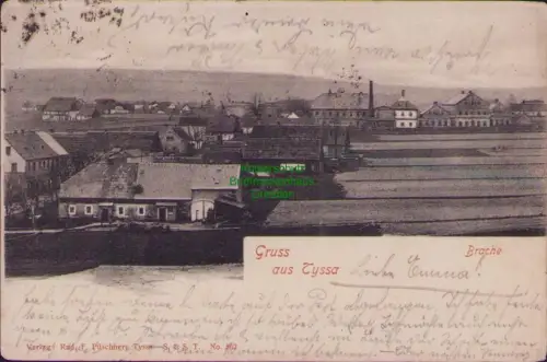 168636 AK Gruss aus Tyssa Brache 1911 Verlag Rud, F, Puschner Tysse No. 6 vinen,