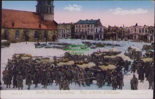 168668 AK Serie 1/3 Oeftl. Kriegsschauplatz: Das zerstörte Pillkallen um 1918 Ho