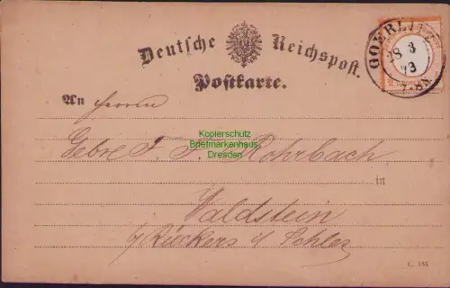 B23761 Postkarte  DR 18 großes Brustschild Goerlitz 1873 nach Waldstein bei Rück