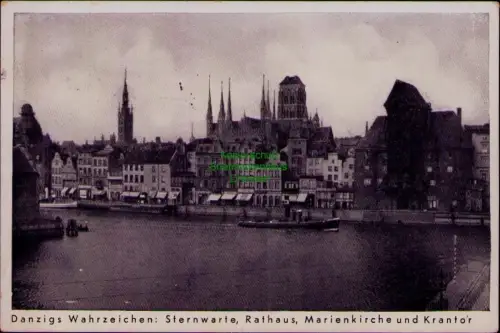 193488 AK Danzigs Wahrzeichen Sternwarte Rathaus Marienkirche und Krantor Danzig