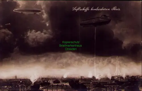 193706 AK Luftschiffe bombardieren Paris 1915 zeppelin
