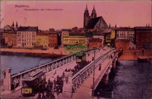 194330 AK Magdeburg 1906 Strombrücke mit Johanniskirche Adresse radiert