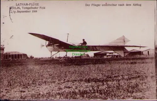 169238 AK LATHAM-FLÜGE BERLIN 1909 Tempelhofer Feld 24. September 1909 Der Flieg