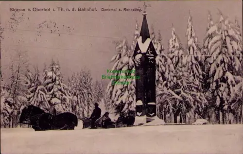 195221 AK Strasse v. Oberhof i. Th. n. d. Bahnhof. Denkmal a. Rennstieg 1910 Mar
