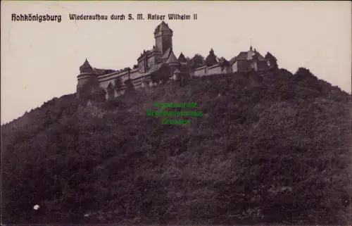 195253 AK Hohkönigsburg Wiederaufbau durch S. M. Kaiser Wilhelm II 1909
