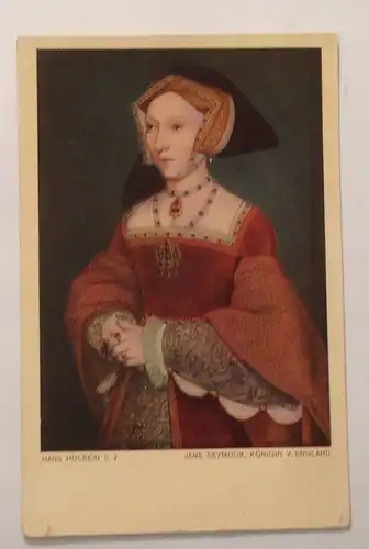 Künstlerkarte Hans Holbein  Jane Seymour Königin von England  11250