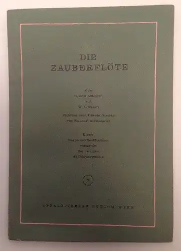 Die Zauberflöte Oper in zwei Aufzügen Mozart, Wolfgang Amadeus: