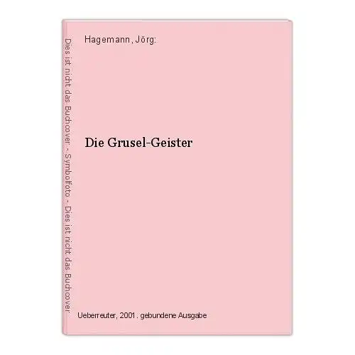 Die Grusel-Geister Hagemann, Jörg: