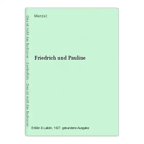 Friedrich und Pauline Menzel: