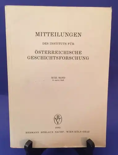 Mitteilungen des Instituts für österreichische Geschichtsforschung XCIII Band 3.