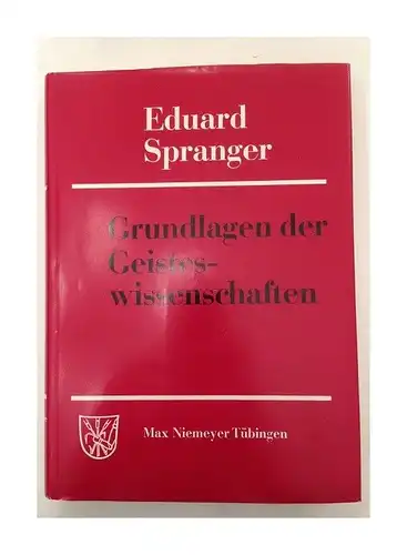 Spranger, Eduard: Gesammelte Schriften. - Tübingen : Niemeyer [Mehrteiliges Werk