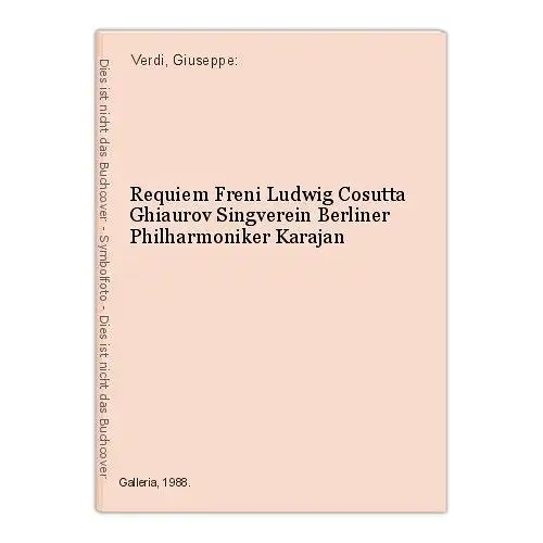 Requiem Freni Ludwig Cosutta Ghiaurov Singverein Berliner Philharmoniker Karajan