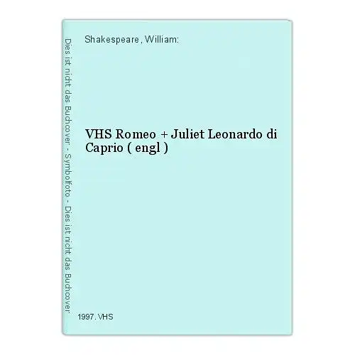 VHS Romeo + Juliet Leonardo di Caprio ( engl ) Shakespeare, William:
