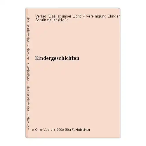 Kindergeschichten Verlag "Das ist unser Licht" - Vereinigung Blinder Schriftstel