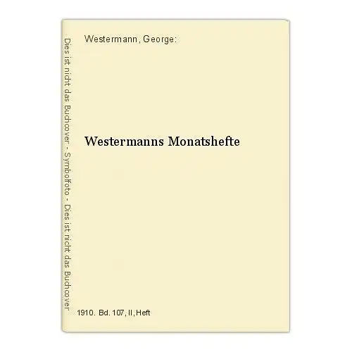 Westermanns Monatshefte Westermann, George: