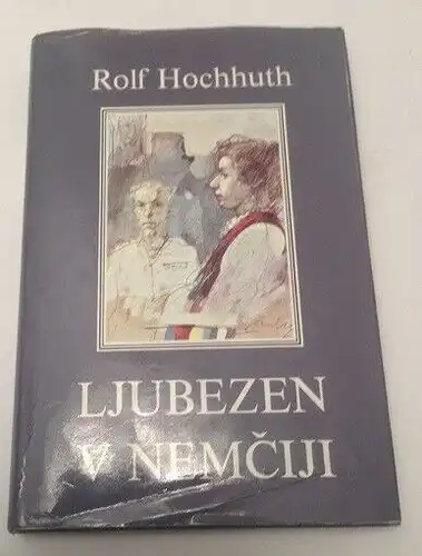 Ljubezen v Nemciji Hochhuth, Rolf: