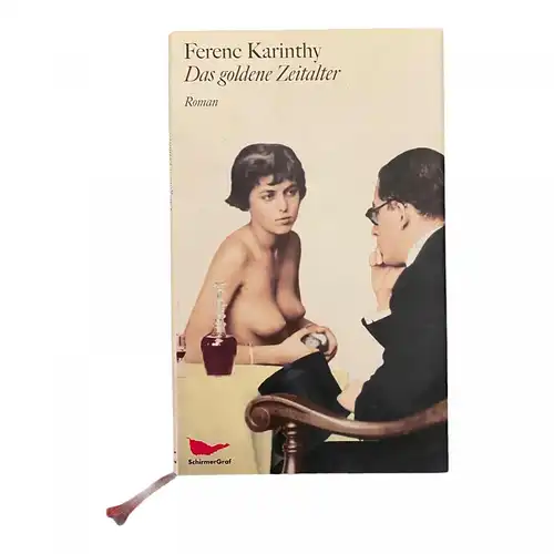 396 Ferenc Karinthy DAS GOLDENE ZEITALTER HC SEHR GUTER ZUSTAND!