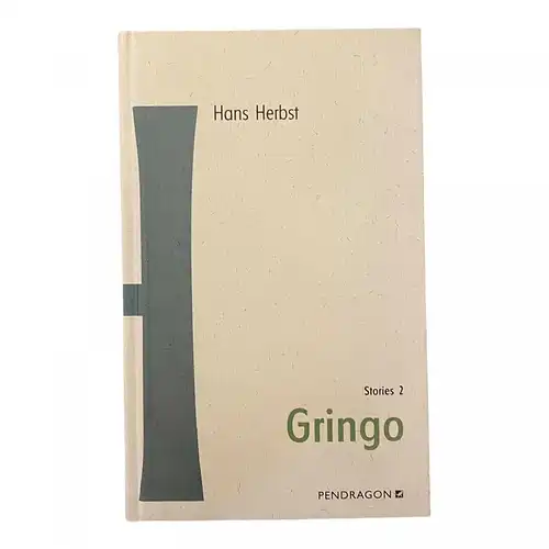 338 Hans Herbst GRINGO - STORIES 2 HC SEHR GUTER ZUSTAND!