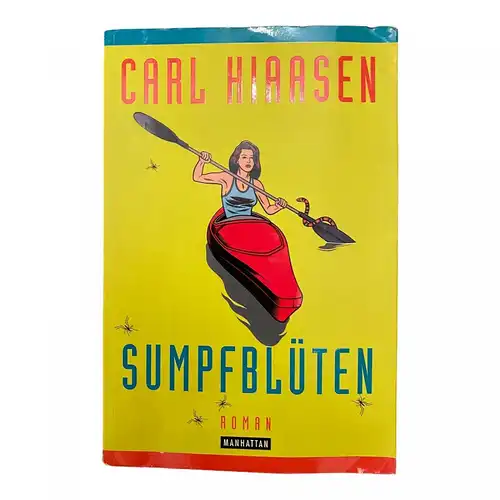 337 Carl Hiaasen SUMPFBLÜTEN Roman SEHR GUTER ZUSTAND! HUMOR