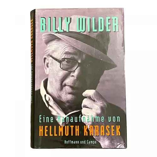 1442 Billy Wilder EINE NAHAUFNAHME VON HELLMUTH KARASEK HC